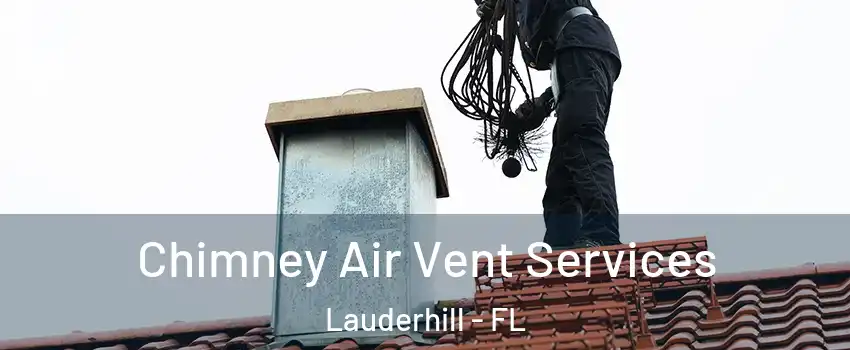  Chimney Air Vent Services Lauderhill - FL