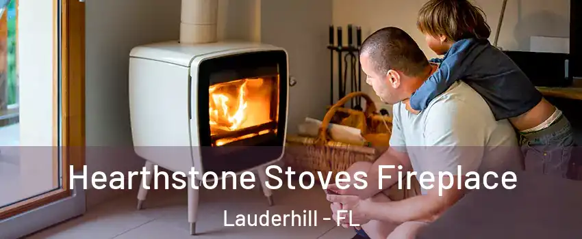 Hearthstone Stoves Fireplace Lauderhill - FL