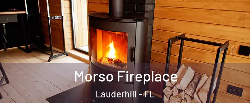  Morso Fireplace Lauderhill - FL